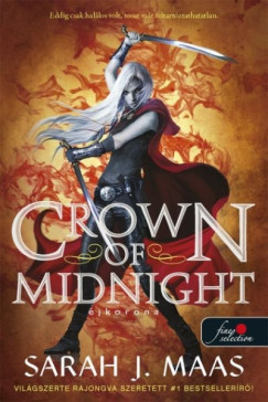 Crown of Midnight - �jkorona (jav�tott kiad�s)