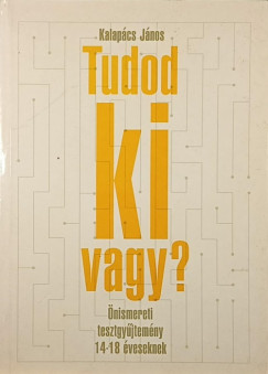 Tudod ki vagy?