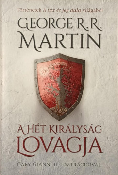 A Ht Kirlysg lovagja
