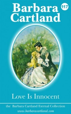 Barbara Cartland - Love is Innocent