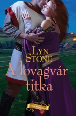 Lyn Stone - A lovagvr titka