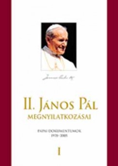  - II. János Pál megnyilatkozásai I-III. kötet