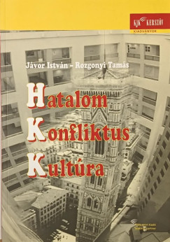 Hatalom - Konfliktus - Kultra