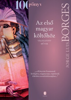 Jorge Luis Borges - Scholz Lszl   (Vl.) - Az els magyar klthz