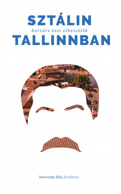 Sztlin Tallinban