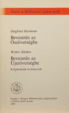 Bevezets az szvetsgbe - Bevezets az jszvetsgbe