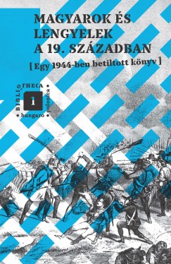 Magyarok s lengyelek a 19. szzadban