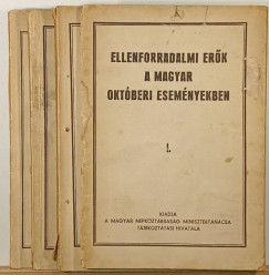 Ellenforradalmi er�k a magyar okt�beri esem�nyekben I-IV.