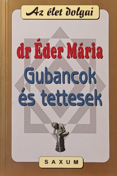 der Mria - Gubancok s tettesek