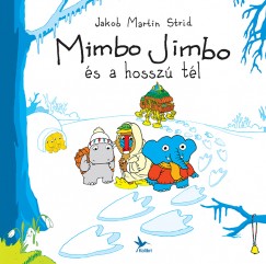 Jakob Martin Strid - Mimbo Jimbo s a hossz tl