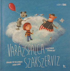 Var�zsp�lca szakszerv�z
