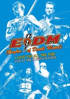 Eagles Of Death Metal - I Love You All The Time - 2 CD