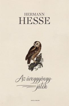 Hermann Hesse - Az veggyngyjtk