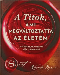 A Titok, ami megvltoztatta az letem
