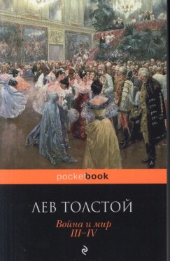 Lev Nikolajevics Tolsztoj - Vojna i mir III-IV