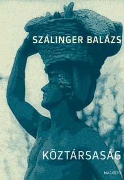 Szlinger Balzs - Kztrsasg