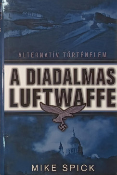 A diadalmas Luftwaffe