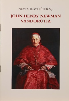 John Henry Newman v�ndor�tja