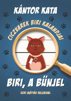 Kntor Kata - Ciczvarek Biri kalandjai - Biri, a bnjel