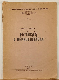 Egynisg a npkultrban
