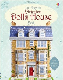 Anna Milbourne   (sszell.) - Victorian Doll's House - Slot Together