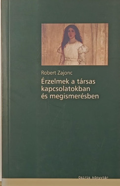 Érzelmek a társas kapcsolatokban és megismerésben