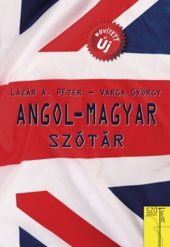 Lzr A. Pter   (Szerk.) - Varga Gyrgy   (Szerk.) - Angol - magyar sztr