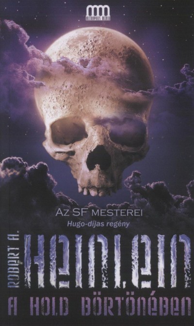 Robert Anson Heinlein - A Hold börtönében
