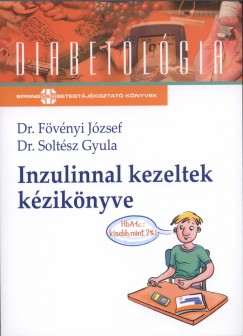 Dr. Fvnyi Jzsef - Dr. Soltsz Gyula - Inzulinnal kezeltek kziknyve
