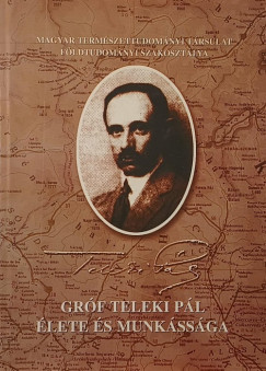Gr�f Teleki P�l �lete �s munk�ss�ga