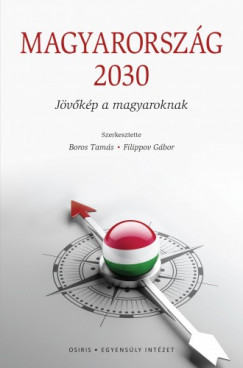 Filippov Gbor Boros Tams - - Magyarorszg 2030