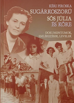 Sug�rkoszor� - S�s J�lia �s k�re