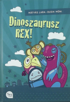 Dinoszaurusz Rex!