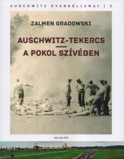 Zalmen Gradowski - Auschwitz-tekercs