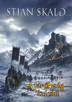 Stian Skald - A kir�lys�g kulcsai
