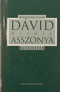 D�vid kir�ly asszonya