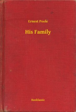 Ernest Poole - His Family