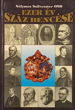 Slymos Szilveszter - Ezer v szz bencse