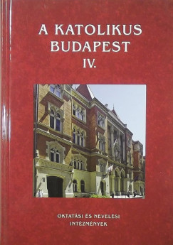 A katolikus Budapest IV.