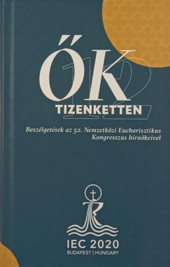 Sndor Csilla   (Szerk.) - Zsuffa Tnde   (Szerk.) - k tizenketten