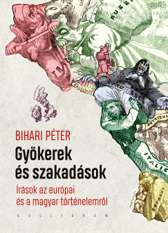 Bihari Pter - Gykerek s szakadsok
