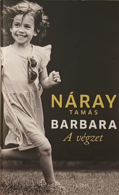 N�ray Tam�s - Barbara - A v�gzet