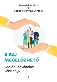 A baj megelzhet