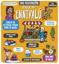 Kis felfedez�k - Minden, ami ennival�