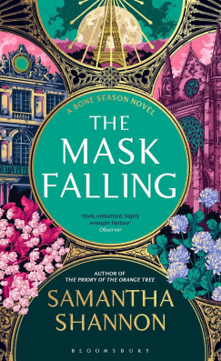Samantha Shannon - The Mask Falling