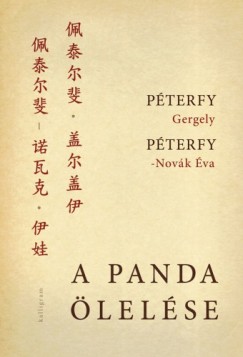 Pterfy-Novk va Pterfy  Gergely - - A panda lelse - Knai tinapl