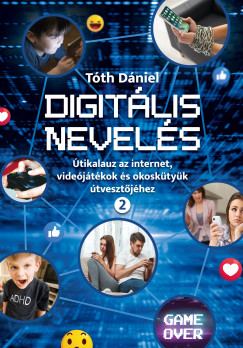 Tóth Dániel - Digitális nevelés 2.