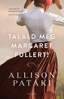 Talld meg Margaret Fullert!