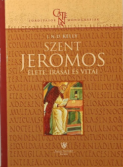 Szent Jeromos lete, rsai s viti