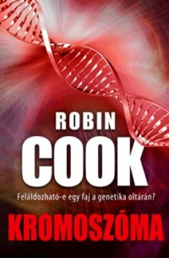 Robin Cook - Kromoszma